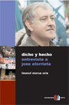 Dicho y hecho. Entrevista a Joxe Elorrieta