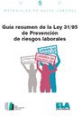 Guía resumen de la Ley 31/95 de Prevención de riesgos laborales