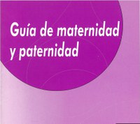 Guia de maternidad y paternidad