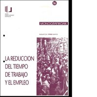Gai monografikoak 16: La reducción del tiempo de trabajo y el empleo 