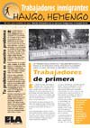 Trabajadores inmigrantes, Hango hemengo nº 1