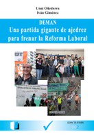 DEMAN: Una partida gigante de ajedrez para frenar la reforma laboral