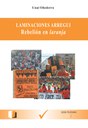 Laminaciones Arregui: Rebelión en laranja