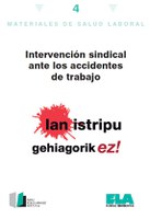 Intervención sindical ante los accidentes de trabajo