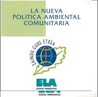 Inguru gaiak. La nueva política ambiental comunitaria