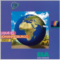 Inguru gaiak. ¿Qué es Johannesburgo 2002?