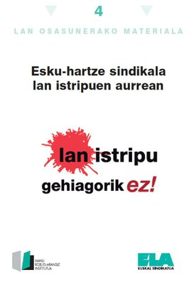 Esku-hartze sindikala lan istripuen aurrean