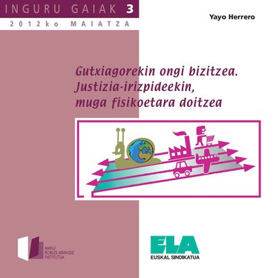 Gutxiagorekin ongi bizi