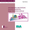 Gutxiagorekin ongi bizi