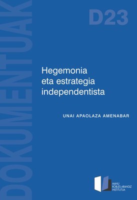 Hegemonia: Unibertsalak norberari eta partikularrak arerio politikoari egozteko gaitasuna