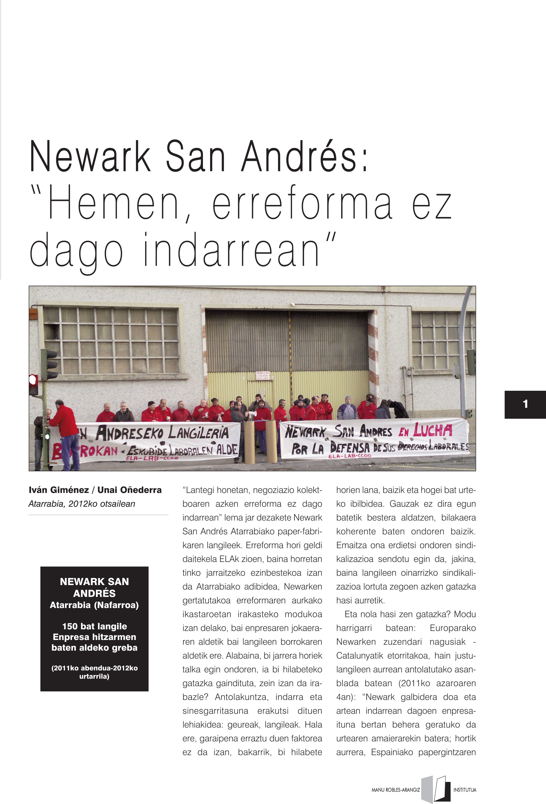 Newark San Andrés:“Hemen, erreforma ez dago indarrean”