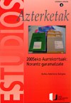 Azterketak 4. 2005eko aurrekontuak: norantz garamatzate