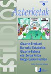Azterketak 8 - Gizarte ereduari buruzko eztabaida: Gizarte babesa eta zerga arloa Euskal Herrian
