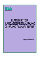 ELAren iritzia langabeziaren aurkako 2012rako planari buruz