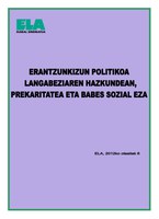 Erantzunkizun politikoa langabeziaren hazkundean, prekarietatea eta babes sozial eza