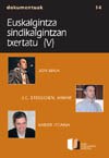 Dokumentuak 14 - Euskalgintza sindikalgintzan txertatu (V)