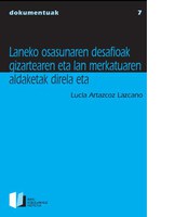 Laneko osasunaren desafioak gizartearen eta lan merkatuaren aldaketak direla eta. Lucía Artazcoz Lazcano