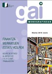 Gai Monografikoak 38. Finantzamerkatuen estatu kolpea.
