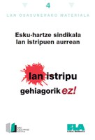 Esku-hartze sindikala lan istripuen aurrean