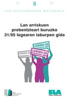 Lan arriskuen prebentzioari buruzko 31/95 legearen laburpen gida