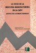 "La crisis manufacturera en la CAPV. Aspectos estructurales."