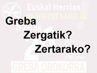 Greba zergatik? Zertarako?