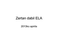 Zertan dabil ELA