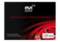 Gaurko mundua ulertzeko zenbait gako