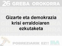 Gizarte eta demokrazia krisi erraldoiaren ezkutaketa