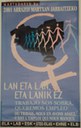 2001 Martxoak 8 lan eta lan eta lanik ez
