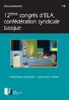 D16 - 12ème congrès d'ELA, confédération syndicales basque (Fra-Eng)