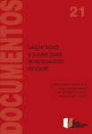 D21. Legitimidad y poder para la renovación sindical