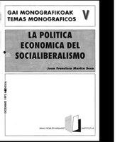 Gai monografikoak 6: La política económica del socialiberalismo, Juan Francisco Martín Seco 