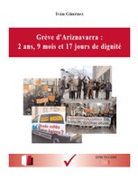 Grève d'Ariznavarra : 2 ans, 9 mois et 17 jours de dignité