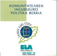 Inguru gaiak. Komunitatearen ingurugiro politika berria 