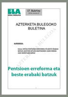 ELAren IRITZIA PENTSIOEN ERREFORMA ETA BESTE ERABAKI BATZUK JASOTZEN DITUEN MARTXOAREN 15EKO ERREGE- LEGE DEKRETUARI BURUZ ETA 
