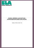 EUSKAL HERRIKO LAN-KOSTUAK, EUROGUNEKOAK BAINO APALAGOAK