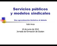 Servicios públicos y modelos sindicales 