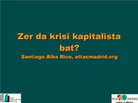 Zer da krisi kapitalista bat? 