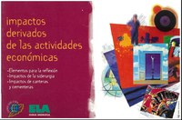 Inguru gaiak. Impactos derivados de las actividades económicas. Elementos para la reflexión. Impactos de la siderurgia. Impactos de canteras y cementeras